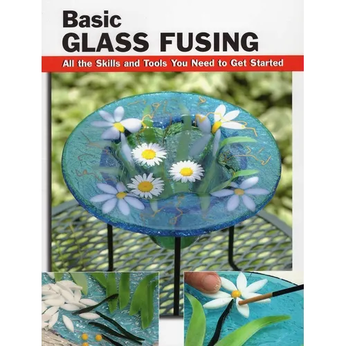 Basic Glass Fusing - Paperback