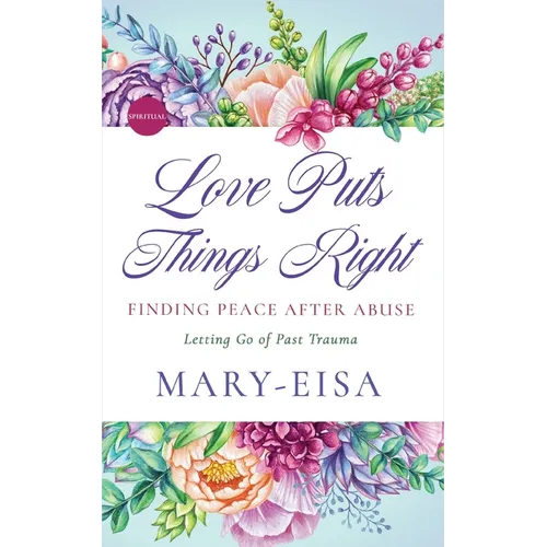 Love Puts Things Right - Paperback