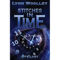 Stitches in Time: A Trilogy - Paperback