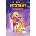 Leila & Nugget Mystery: Who Stole Mr. T? Volume 1 - Hardcover
