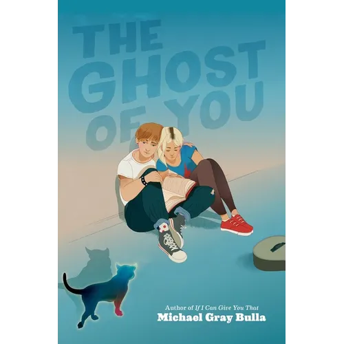 The Ghost of You - Hardcover