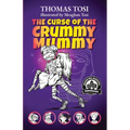 The Curse of the Crummy Mummy - Paperback