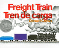 Freight Train/Tren de Carga: A Cledecott Honor Award Winner (Bilingual English-Spanish) - Paperback