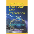 Quick Prep Teas 6 A&p Test Preparation: Ati Teas VI: Study Guide for Human Anatomy and Physiology - Paperback