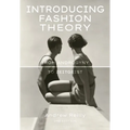 Introducing Fashion Theory: From Androgyny to Zeitgeist - Hardcover