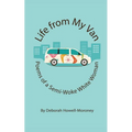 Life From My Van: Poems of a Semi-Woke Woman - Paperback