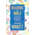 Reading the Bible with Your Feet - Paperback