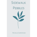 Sidewalk Pebbles - Paperback