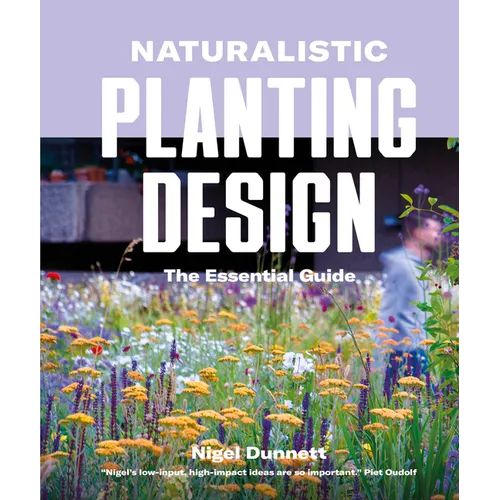 Naturalistic Planting Design - Hardcover