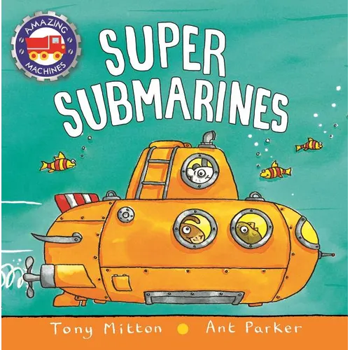 Super Submarines - Board Book