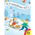Is It Hanukkah Yet? - Library Binding