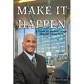 Make it Happen - Hardcover