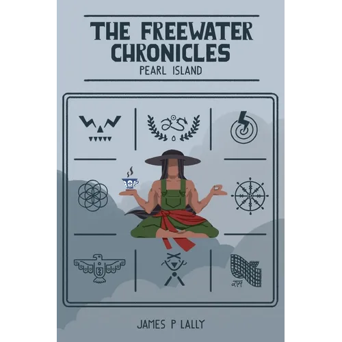 The Freewater Chronicles Pearl Island - Paperback