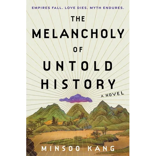 The Melancholy of Untold History - Hardcover