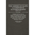 The American Slave: A Composite Autobiography: Al, Ar, DC, Fl, Ga, In, Ks, MD, Ne, Ny, Nc, Ok, Ri, Sc, Wa Narratives Supp. Ser. 2, Vol. 1 - Hardcover
