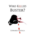 Who Killed Buster? - Hardcover