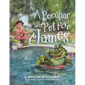 A Peculiar Pet for James - Paperback