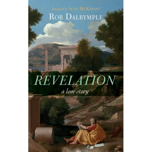 Revelation: A Love Story - Hardcover