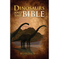 Dinosaurs and the Bible - Paperback