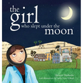 The Girl Who Slept Under the Moon - Hardcover