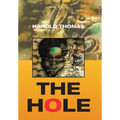 The Hole - Hardcover