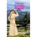 Where Trouble Roams - Paperback
