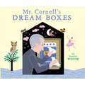 Mr. Cornell's Dream Boxes - Hardcover