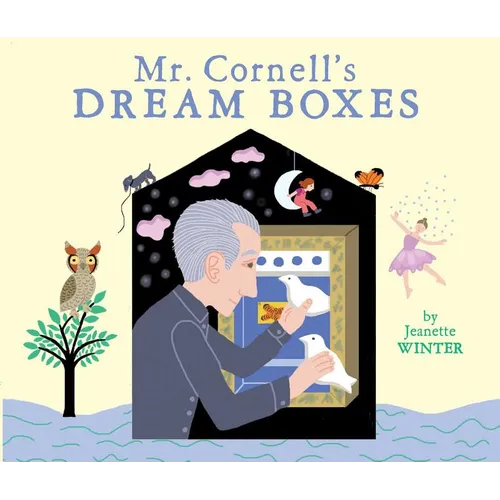 Mr. Cornell's Dream Boxes - Hardcover