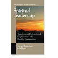 The Manager's Pocket Guide to Spiritual Leadership: Transforming Dysfunctional Organizations into Healthy Communities - Paperback