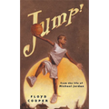 Jump!: From the Life of Michael Jordan - Hardcover