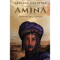 Amina Making of a Queen - Paperback