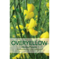 Overyellow: The Poem as Installation Art - Paperback