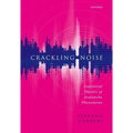 Crackling Noise: Statistical Physics of Avalanche Phenomena - Hardcover