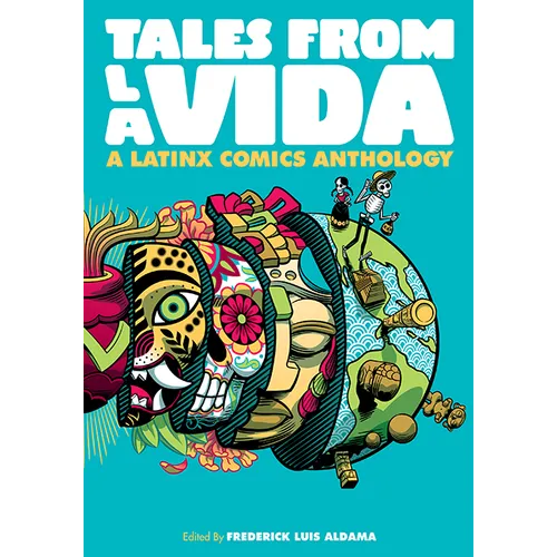 Tales from La Vida: A Latinx Comics Anthology - Paperback