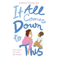 It All Comes Down to This - Paperback
