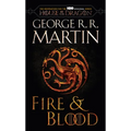 Fire & Blood (HBO Tie-In Edition): 300 Years Before a Game of Thrones - Mass Market Paperbound