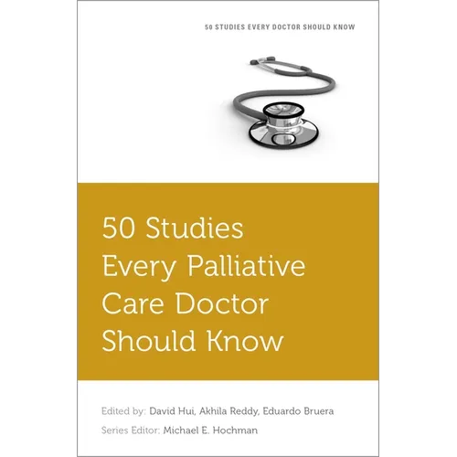 50 Studies Every Palliative Care Doctor Should Know - Paperback