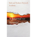 A Journal to Strange - Paperback