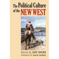 The Political Culture of the New West - Paperback