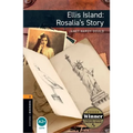 Oxford Bookworms 3e 2 Ellis Island Rosalias Story - Paperback