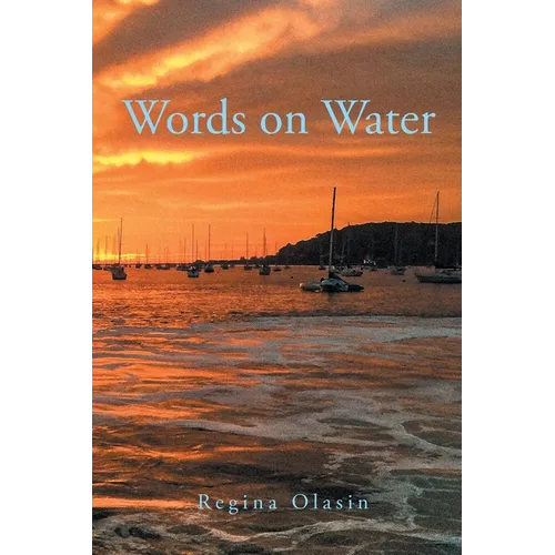 Words on Water 2016 - 2020 - Paperback