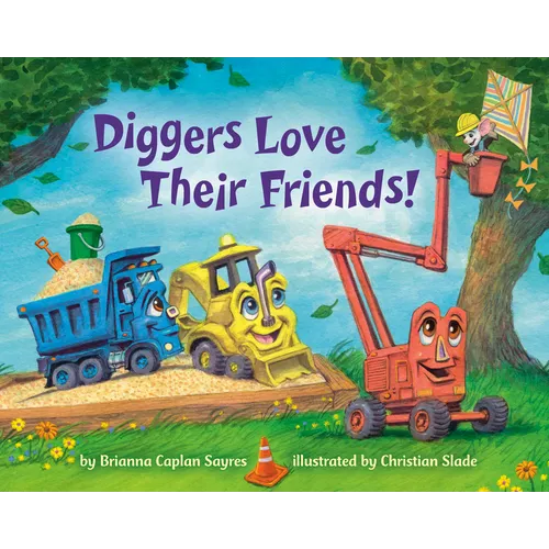 Diggers Love Their Friends! - Board Book