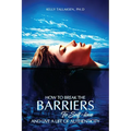 How to Break the Barriers to Self-Love - and Live a Life of Authenticity - Paperback