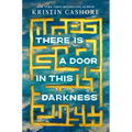 There Is a Door in This Darkness - Hardcover