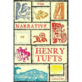 The Narrative of Henry Tufts: Second Complete Edition - Paperback