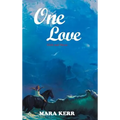 One Love: Girls and Horses - Hardcover