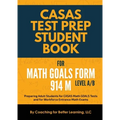 CASAS Test Prep Student Book for Math GOALS Form 914 M Level A/B - Paperback