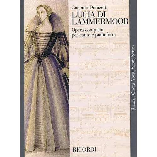 Lucia Di Lammermoor: Opera Completa Per Canto E Pianoforte - Paperback