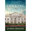 Shaking Hands with History - Paperback