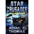Star Crusader: Renegades - Paperback
